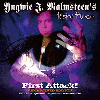 YNGWIE J. MALMSTEEN'S RISING FORCE / FIRST ATTACK!! REMASTERED EDITION (2CDR)