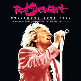 ROD STEWART / HOLLYWOOD BOWL 1989 MIKE MILLARD 1ST GENERATION TAPES (2CDR)