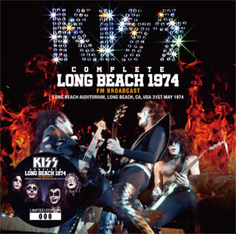 KISS / COMPLETE LONG BEACH 1974 FM BROADCAST (1CD+1CDR)