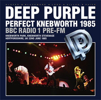 DEEP PURPLE / PERFECT KNEBWORTH 1985 BBC RADIO 1 PRE-FM STEREO SOUNDBOARD (2CD)