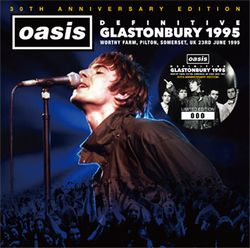 OASIS / DEFINITIVE GLASTONBURY 1995 30TH ANNIVERSARY EDITION (1CD)