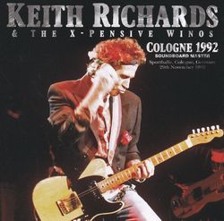 KEITH RICHARDS & THE X-PENSIVE WINOS / COLOGNE 1992 SOUNDBOARD MASTER (2CD)
