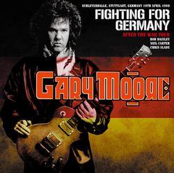 GARY MOORE / FIGHTING FOR GERMANY (2CDR)