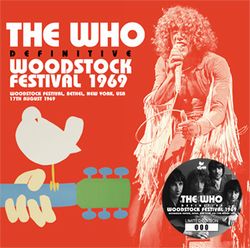 THE WHO / DEFINITIVE WOODSTOCK FESTIVAL 1969 (1CD+1DVD)