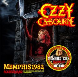 OZZY OSBOURNE / MEMPHIS 1982 SOUNDBOARD (1CD)