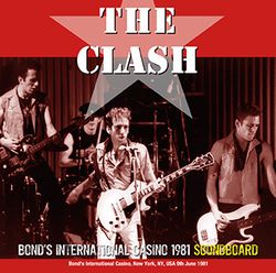 CLASH / BOND'S INTERNATIONAL CASINO 1981 SOUNDBOARD (2CDR)