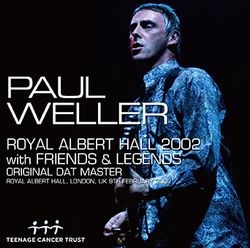 PAUL WELLER / ROYAL ALBERT HALL 2002 with FRIENDS & LEGENDS ORIGINAL DAT MASTER (2CDR)