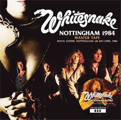 WHITESNAKE / NOTTINGHAM 1984 MASTER TAPE (2CD)