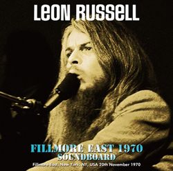 LEON RUSSELL / FILLMORE EAST 1970 SOUNDBOARD (1CDR)