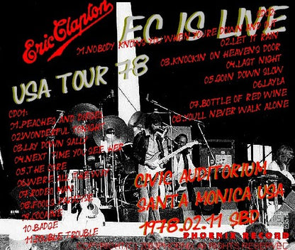 Eric Clapton / USA Tour 78 Civic Auditorium Santa Monica USA (2CDR)