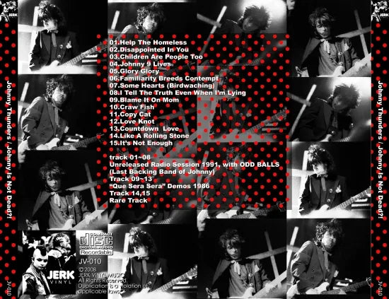 JOHNNY THUNDERS / JOHNNY IS NOT DEAD ?! (1CDR)
