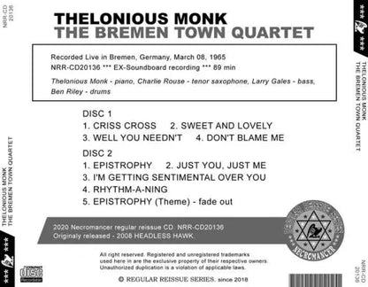 THELONIOUS MONK / THE BREMEN TOWN QUARTET (2CDR)