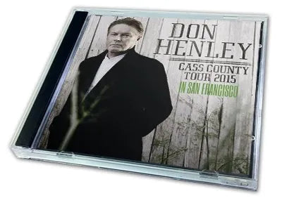 DON HENLEY / CASS COUNTY TOUR 2015 IN SAN FRANCISCO (2CDR)