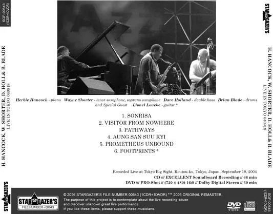HERBIE HANCOCK, WAYNE SHORTER, DAVE HOLLAND AND BRIAN BLADE / LIVE IN TOKYO 040918 (1CDR+1DVDR)