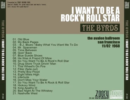 THE BYRDS / I WANT TO BE A ROCK'N ROLL STAR (1CDR)