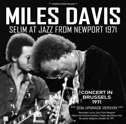 MILES DAVIS / CONCERT IN BLUSSELS 1971 - 2026 UPGRADE VERSION (2CD)
