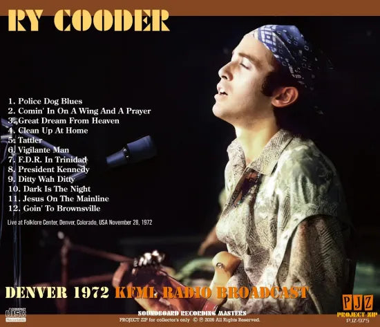 RY COODER / DENVER 1972 KFML RADIO BROADCAST SOUNDBOARD (1CDR)