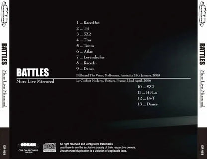 THE BATTLES / MORE LIVE MIRRORED (1CDR)