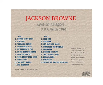 Jackson Browne / Live in Oregon U.S.A March 1994 (2CDR)
