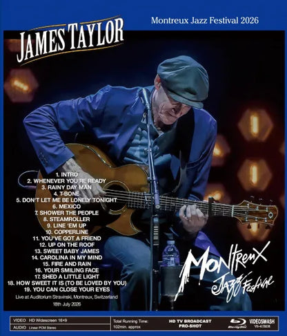 JAMES TAYLOR / MONTREUX JAZZ FESTIVAL 2026 HD PRO SHOT (1BDR)
