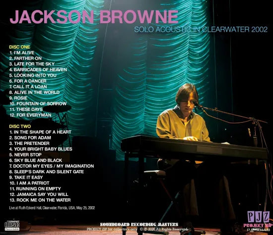 JACKSON BROWNE / SOLO ACOUSTIC IN CLEARWATER 2002 SOUNDBOARD (2CDR)