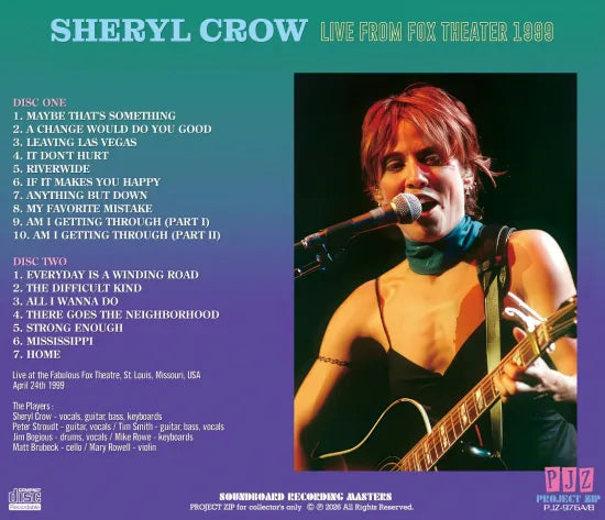 SHERYL CROW / LIVE FROM FOX THEATER 1999 SOUNDBOARD (2CDR)