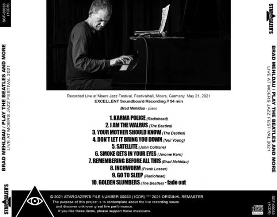 BRAD MEHLDAU / PLAY THE BEATLES AND MORE LIVE AT MOERS JAZZ FESTIVAL 2021 (1CDR)