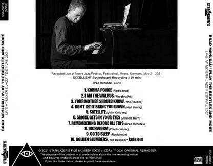 BRAD MEHLDAU / PLAY THE BEATLES AND MORE LIVE AT MOERS JAZZ FESTIVAL 2021 (1CDR)