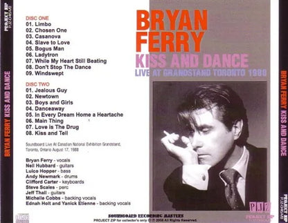 BRYAN FERRY / KISS AND DNCE (2CDR)