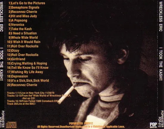 WRECKLESS ERIC / I TOOK THE KASH!! (1CD)