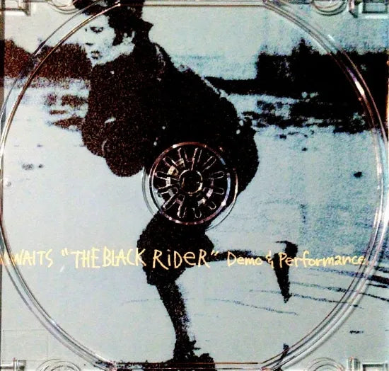 Tom Waits / ”The Black Rider” Demos and Performances (1CDR)