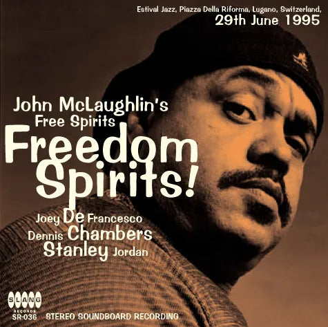 John McLaughlin’s Free Spirits / Freedom Spirits! STEREO SOUNDBOARD (1CDR)