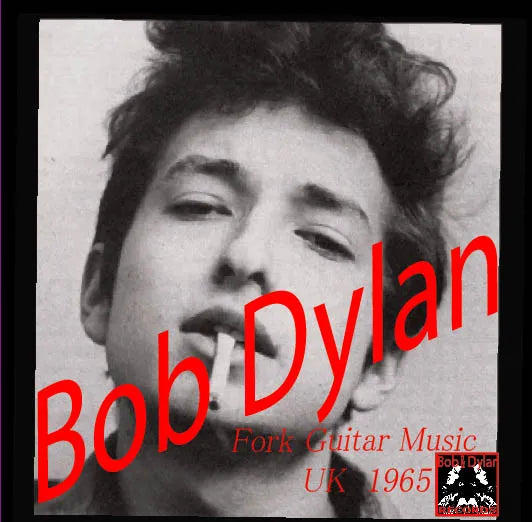 BOB DYLAN / Fork Guitar Music UK 1965 SOUNDBOARD (2CDR )