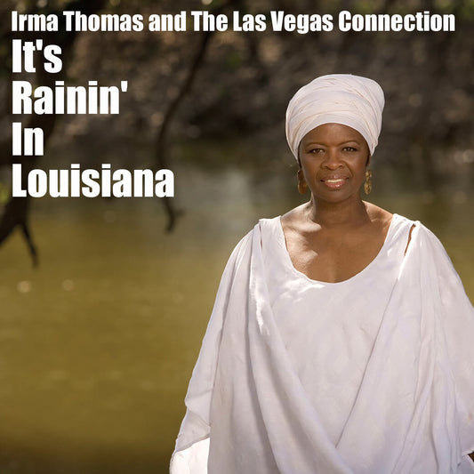 Irma Thomas /  It's Rainin' In Louisiana (1CDR)
