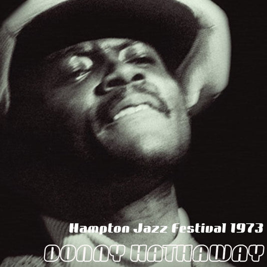 Donny Hathaway / Hampton Jazz Festival 1973 (1CDR)