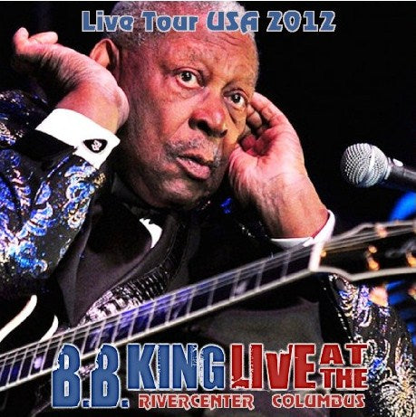 B. B. King / USA Tour 2012 River Center (2CDR)