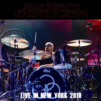 JASON BONHAM'S LED ZEPPELIN EVENING / LIVE IN NEW YORK 2019 (1CDR)