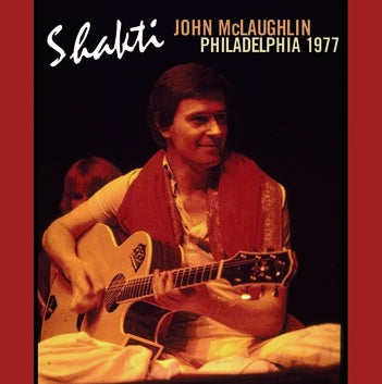 SHAKTI (with JOHN McLAUGHLIN) / PHILADELPHIA 1977 SOUNDBOARD (1CDR)