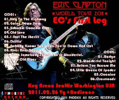 Eric Clapton / world Tour 2011 First Leg Key Arena Seattle (2CDR)