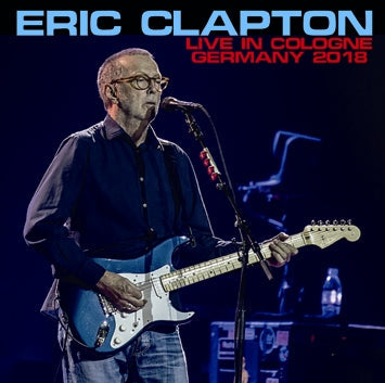 ERIC CLAPTON / LIVE IN COLOGNE GERMANY 2018 (2CDR)