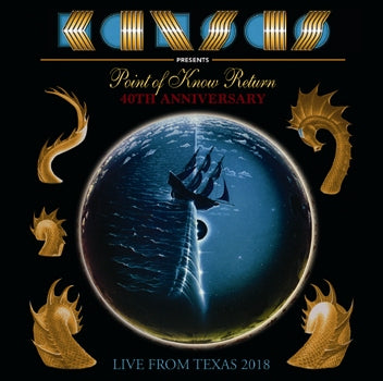 KANSAS / POINT OF KNOW RETURN 40TH ANNIVERSARY TOUR 2018 LIVE FROM TEXAS (2CDR)
