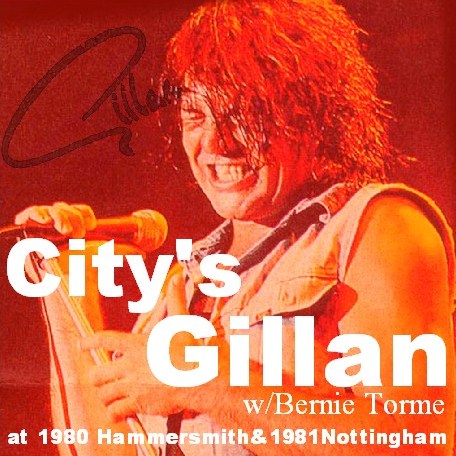 Ian Gillan w/ Bernie Tomey / 80Hammersmith＆81Nottingham (2CDR)