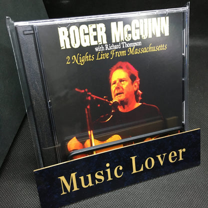 ROGER McGUINN with RICHARD THOMPSON / 2 NIGHTS LIVE FROM MASSACHUSETTS SOUNDBOARD (2CDR)