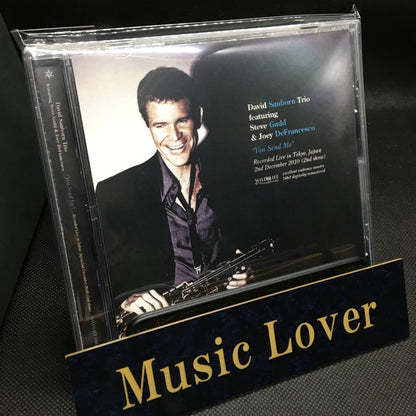 David Sanborn Trio featuring Steve Gadd & Joey DeFrancesco / You Send Me (1CDR)