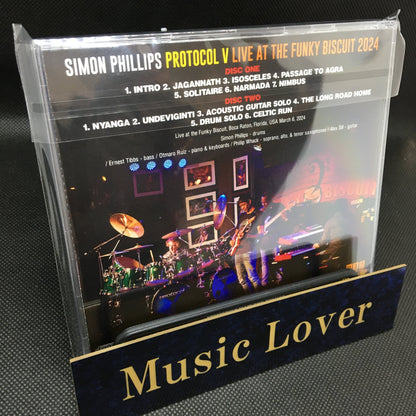 SIMON PHILLIPS & PROTOCOL / PROTOCOL V LIVE AT THE FUNKY BISCUIT 2024  SOUNDBOARD (2CDR)