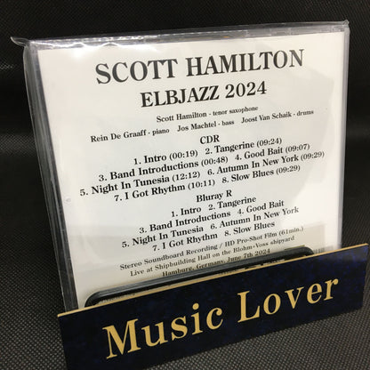 SCOTT HAMILTON / ELBJAZZ 2024 STEREO SOUNDBOARD (1CDR)