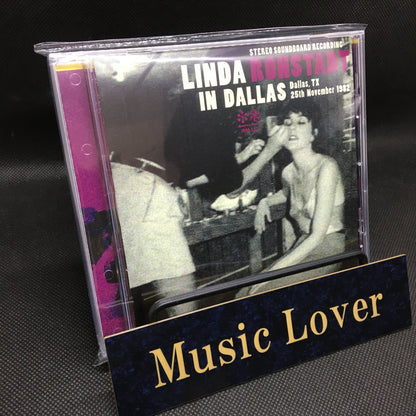 LINDA RONSTADT / IN DALLAS SOUNDBOARD (1CDR)