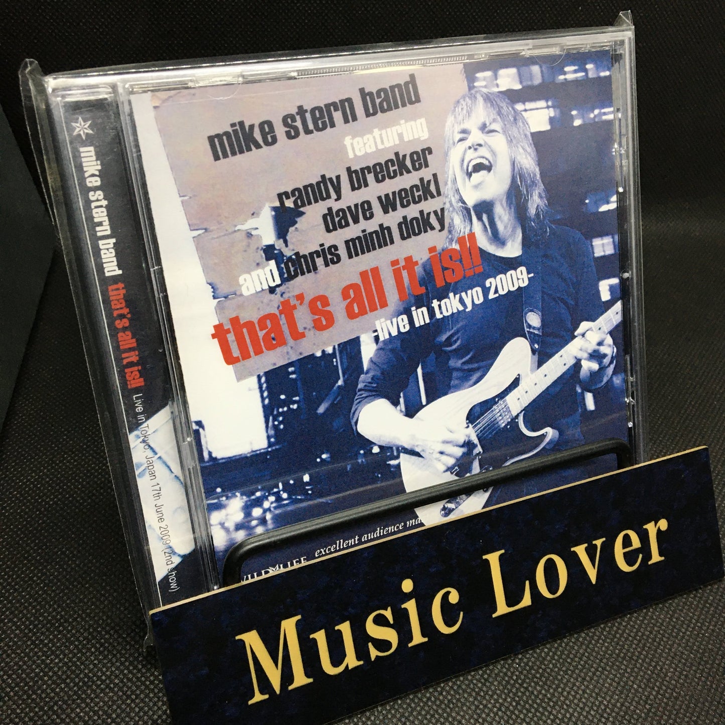 Mike Stern Band (featuring Randy Brecker, Dave Weckl, & Chris Minh Doky) / That’s All It Is (1CDR)