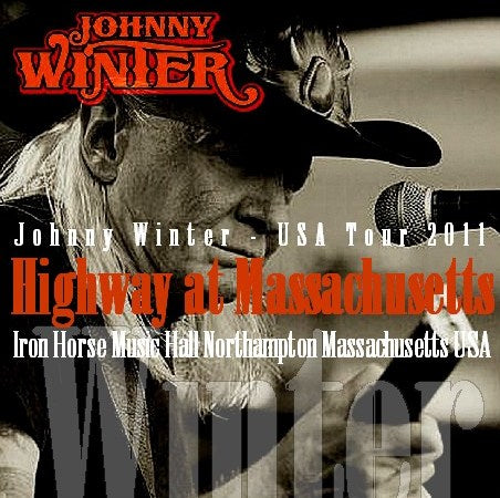 Johnny Winter / USA Tour 2011 Iron Horse Music Hall (2CDR)