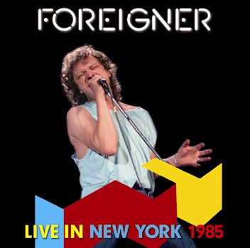 FOREIGNER / LIVE IN NEW YORK 1985 Soundboard (1CDR)